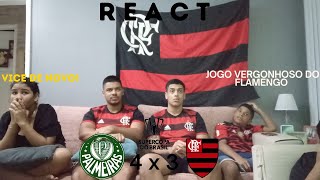 REACT - PALMEIRAS 4 X 3 FLAMENGO | SUPERCOPA 2023 | UM JOGO MALUCO | POSTURA VERGONHOSA DO FLAMENGO