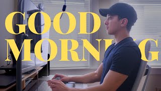 My Realistic & Productive Morning Routine