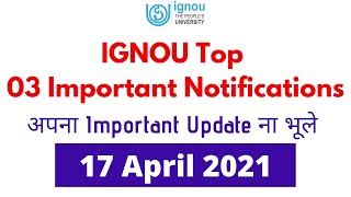 IGNOU Releases 03 Important New Notification 2021 | MAPC online Viva | IGNOU Result 2020 -21 Update