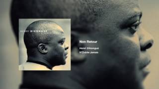 Henri Dikongué - Non Retour