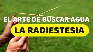 La RADIESTESIA l💦BUSCANDO Agua