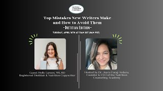 Top Mistakes New Writers Make (and How to Avoid Them) with Nutrition and Dietitian Copywriter