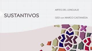 SUSTANTIVOS, ARTES DEL LENGUAJE