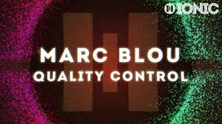 Marc Blou - Quality Control (Preview) [OUT NOW]