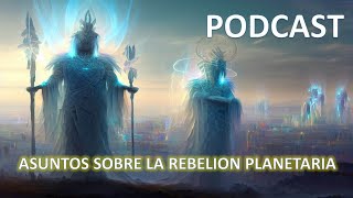 ASUNTOS SOBRE LA REBELION COSMICA