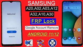 Samsung A20,A02,A03,A10,A32,A12 Frp Lock Remove Android 11/12 | All Samsung Google Account Unlock