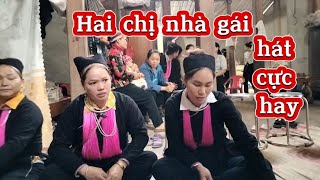 Hai chị họ nhà gái hát cực hay trong đám cưới dân tộc Dao tuyển bản 4 vành -xuân Thượng- Bảo yên  LC