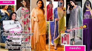 😍👗||Meesho Haul||Meesho party'wear kurta set haul/ 👗Designer gowns/ 😍Sharara set||wedding Dresses||