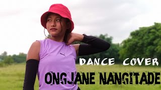 Ongjane nangitade | Cover dance