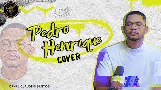 Pedro Henrique  - Cover