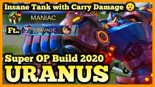 URANUS BEST BUILD, URANUS MOBILE LEGENDS, URANUS HYPER CARRY GAMEPLAY, META TANK, 2020 MLBB