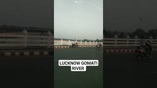 GOMATI RIVER I LUCKNOW I GOMATI RIVER FRONT I LUCKNOW VLOGS