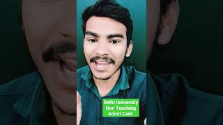 Delhi University Non Teaching Admit Card 2023 | Du Non Teaching Admit Card 2023