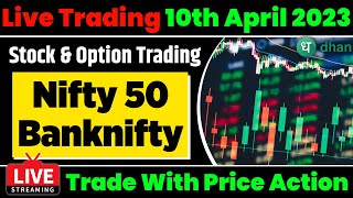 LIVE Intraday Trading 10 April 2023 NIFTY 50 / BANKNIFTY Live Trading Today | Expiry Option Trading