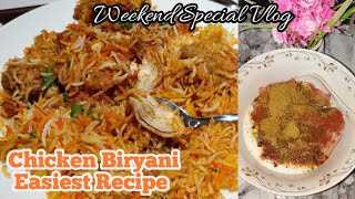 Chicken Biryani Recipe 🍲 | Quick Chicken Biryani 🍲 | Weekend Special Vlog ❤