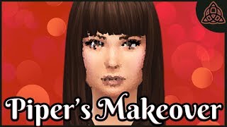 PIPER'S MAKEOVER | Charmed | The Sims 4