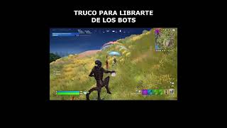 TRUCO PARA LIBRARTE DE LOS BOTS #fortnite #shorts