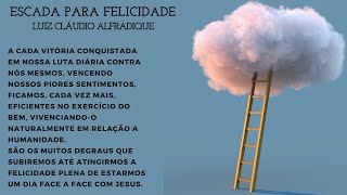 ESCADA PARA FELICIDADE | Sementes Diárias de Positividade, Fé, Reflexão e Motivação