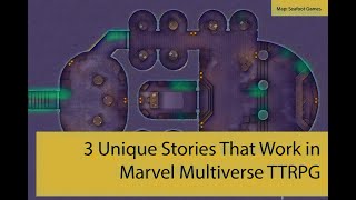 3 Unique Stories That Work in the Marvel Multiverse TTRPG