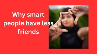 why smart people have less friends | Reality Channel |#ytshort #viral #trending #Realitychannel