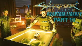 Hansen's Wake,Enter Aguilar!-Cyberpunk 2077:Phantom Liberty-Gameplay Walkthrough Part 10