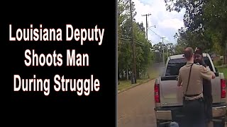 Louisiana Deputy Shoots Man During Struggle