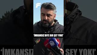 🗣️ Sinan Kaloğlu: Bence imkansız diye bir şey yok