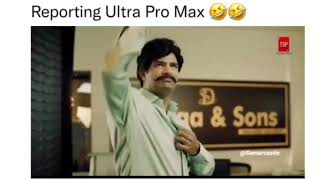 Reporting Ultra pro max🤣🤣