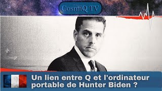 (VOSTFR) La pression pour condamner Q est-elle liée à l'ordinateur portable de Hunter Biden ?