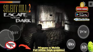 escape from dark (mod APK) like Silent hill 2 remake | Android GamePLAY