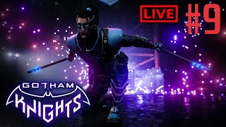 Gotham Knights | Part 09 | Live Stream Full Walkthrough RoyALGaMzoYt