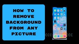 HOW TO REMOVE BACKGROUND FROM ANY PICTURE #removebackground