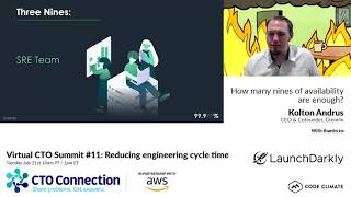 How many 9’s are enough? • Kolton Andrus • CTO Connection: Reducing engineering cycle time