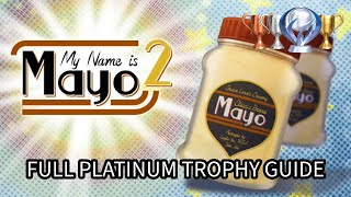 🏆 My Name Is Mayo 2 Trophy Guide: "ALL TROPHY POPS" – 100% PLATINUM Roadmap 🏆