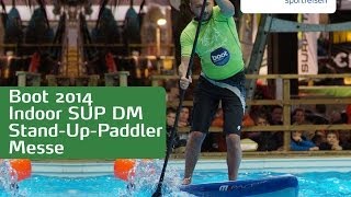 SUP Indoor DM Düsseldorf Boot Messe 2014 Stand-up-paddler.de