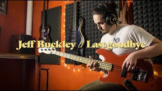 Jeff Buckley // Last Goodbye (bass Cover + backing track)