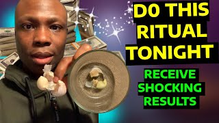 Warning! Do This One Ritual Tonight and Receive Unstoppable Prosperity!