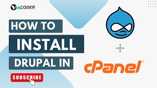 Simple Steps to Set Up Drupal in cPanel - Easy Installation Guide I Drupal Tutorial