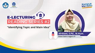 E-Lecturing Reading Series #2 : "Identifying Topic and Main Idea"