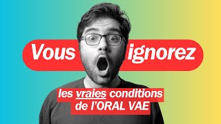 Les VRAIES conditions d'examen Oral VAE ES et ME