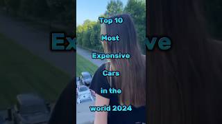 Top 10 most expensive cars in the world 2024 | Top 10 | #shorts