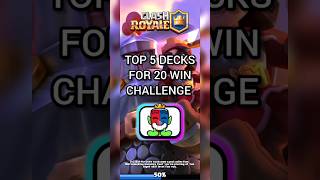 Best decks for 20 Win Challenge #clashroyale #shorts