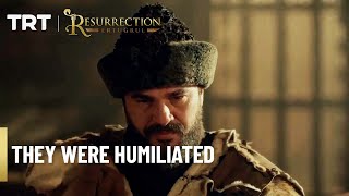 "How Can We Trust Your Promises?" - Resurrection Ertugrul Ep 5