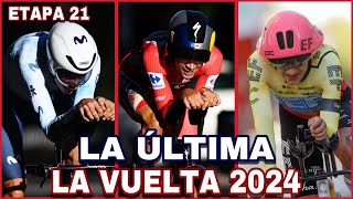 ETAPA 21 ➤ LA VUELTA a ESPAÑA 2024 🇪🇸 La Crono Final