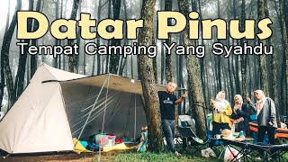 Datar Pinus Camp Pangalengan : Tempat Camping Keluarga Syahdu Diantara Pohon Pinus dan Udara Dingin