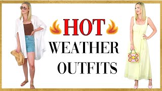 HOT WEATHER OUTFIT IDEAS