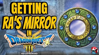 Dragon Quest 3 HD2D Remake - How To Get Ra's Mirror Guide