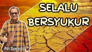 Sumardi - Selalu Bersyukur