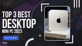 Best Desktop Mini Pc 2023 | Mini Pc (Top 3 Picks For Any Budget) | GuideKnight