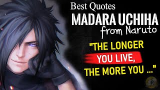 Best quotes Madara Uchiha from Naruto, Golden Words from Naruto anime